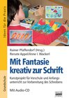 Buchcover Mit Fantasie zur Schrift / Mit Fantasie kreativ zur Schrift
