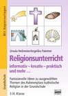 Buchcover Religionsunterricht / 3./4. Klasse - Fantasievolle Ideen zu ausgewählten Themen des Grundlagenplans