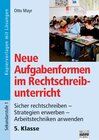Buchcover Neue Aufgabenformen Rechtschreibunterricht / 5. Klasse - Sicher rechtschreiben - Strategien erwerben - Arbeitstechniken 
