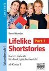 Buchcover Lifelike Shortstories - Sekundarstufe I / Ab Klasse 8 - Leseheft 1