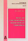 Buchcover Berufs- und Erwachsenenbildung zwischen Markt und Subjektbildung