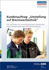 Buchcover Kundenauftrag: "Umstellung auf Brennwerttechnik"