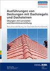 Buchcover Ausführen von Deckungen mit Dachziegeln und Dachsteinen - Übungen mit Lernzielen und Kenntnisvermittlung