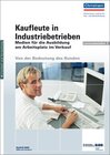 Buchcover Kaufleute in Industriebetrieben - Medien für die Ausbildung am Arbeitsplatz im Verkauf