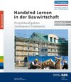 Buchcover Handelnd Lernen in der Bauwirtschaft - Projektaufgaben Zimmerer/Zimmerin