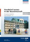 Buchcover Handelnd Lernen in der Bauwirtschaft - Projektaufgaben Estrichleger/-in