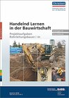 Buchcover Handelnd Lernen in der Bauwirtschaft - Projektaufgaben Rohrleitungsbauer/-in