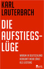 Buchcover Die Aufstiegslüge