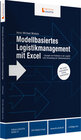 Buchcover Modellbasiertes Logistikmanagement mit Excel