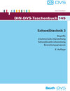 Buchcover DIN/DVS Taschenbuch 145     Begriffe, Zeichnerische Darstellung, Schweißnahtvorbereitung, Bewertungsgruppen