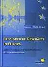 Buchcover Erfolgreiche Geschäfte in Europa