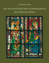 Buchcover Corpus Vitrearum medii Aevi Deutschland / Die mittelalterlichen Glasmalereien des Kölner Domes