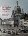 Buchcover Die Dresdner Frauenkirche von George Bähr
