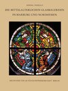 Buchcover Corpus Vitrearum medii Aevi Deutschland / Die mittelalterlichen Glasmalerein in Marburg und Nordhessen