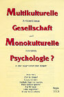 Buchcover Multikulturelle Gesellschaft - Monokulturelle Psychologie?