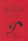 Buchcover Das ABPro - Aggressions-Bewältigungs-Programm / Aggressionen und Konflikte unter emotionaler Erregung