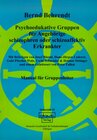 Buchcover Psychoedukative Gruppen für Angehörige schizophren oder schizoaffektiv Erkrankter