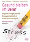 Buchcover Gesund bleiben im Beruf: Psychotherapeutische Interventionen bei Arbeitsbelastungen