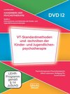Buchcover VT-Standardmethoden und -techniken der Kinder- und Jugendlichenpsychotherapie (DVD 12)