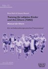 Buchcover Training für adipöse Kinder und ihre Eltern (TAKE) – Manual für Eltern