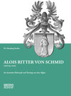 Buchcover Alois Ritter von Schmid (1825 bis 1910)