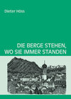 Buchcover Die Berge stehen, wo sie immer standen