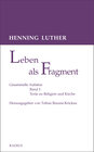 Buchcover Leben als Fragment, Band 1