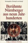 Buchcover Berühmte Nürnberger aus neun Jahrhunderten