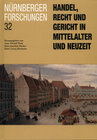 Buchcover Handel, Recht und Gericht in Mittelalter und Neuzeit