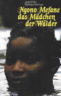 Buchcover Ngono Mefane, das Mädchen der Wälder