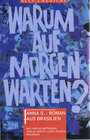 Buchcover Warum auf morgen warten?