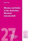Buchcover Mission und Kultur in der deutschen Missionswissenschaft