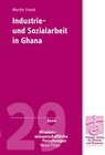 Buchcover Industrie- und Sozialarbeit in Ghana