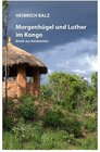 Buchcover Morgenhügel und Luther im Kongo