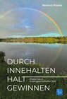 Buchcover Durch Innehalten Halt gewinnen