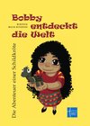 Buchcover Bobby entdeckt die Welt