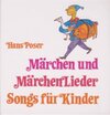 Buchcover Märchen und Märchenlieder, Songs für Kinder