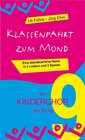 Buchcover Klassenfahrt zum Mond (der KINDERCHOR 9)