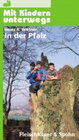 Buchcover Mit Kindern in der Pfalz