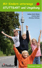 Buchcover Mit Kindern unterwegs – Stuttgart und Umgebung