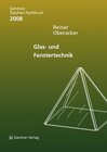 Buchcover Gentner Taschen Fachbuch Glas- und Fenstertechnik 2008