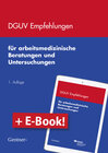 Buchcover DGUV Empfehlungen für arbeitsmedizinische Beratungen und Untersuchungen /Paket
