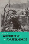 Buchcover Wilddieberei und Förstermorde.