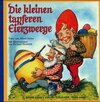 Buchcover Die kleinen tapferen Eierzwerge