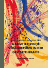 Buchcover Ganzheitliche Veränderung in der Gestalttherapie