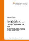 Buchcover Adapting Public Service to the Multiplatform Scenario: Challenges, Opportunities and Risks