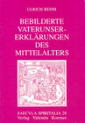 Buchcover Bebilderte Vaterunser-Erklärungen des Mittelalters