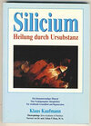 Buchcover Silicium. Heilung durch Ursubstanz
