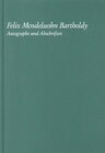 Buchcover KPK 5 Felix Mendelssohn Bartholdy, Autographe und Handschriften