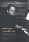 Buchcover "Max Reger – Accordarbeiter"